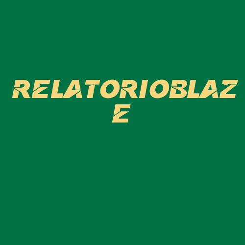 Logo da RELATORIOBLAZE